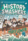 The Mayflower (History Smashers Series)