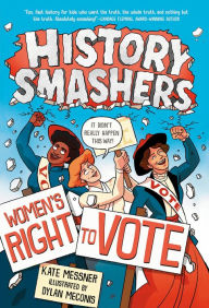 Title: Women's Right to Vote (History Smashers Series), Author: Kate Messner