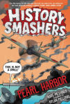 Alternative view 1 of Pearl Harbor (History Smashers Series)