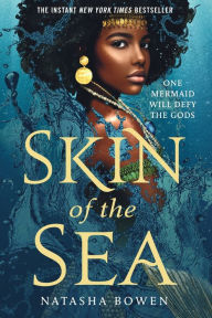 Title: Skin of the Sea, Author: Natasha Bowen