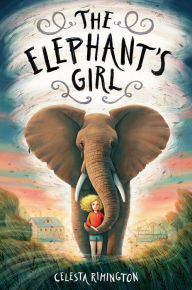 Free books on cd download The Elephant's Girl CHM PDF iBook English version by Celesta Rimington 9780593121221