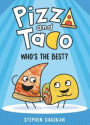 Who's the Best? (Pizza and Taco #1)