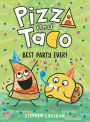 Best Party Ever! (Pizza and Taco #2)