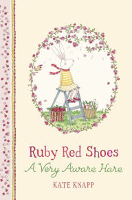 Title: Ruby Red Shoes, Author: Kate Knapp