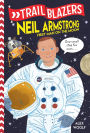 Neil Armstrong: First Man on the Moon (Trailblazers Series)