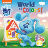 Read books online for free and no download World of Colors! (Blue's Clues & You) 9780593124192 iBook MOBI by Random House, Dave Aikins