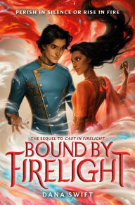 Title: Bound by Firelight, Author: Dana Swift