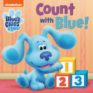 Title: Count with Blue! (Blue's Clues & You), Author: Random House