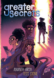 Ebooks gratis downloaden nederlands pdf Greater Secrets: (A Graphic Novel) by Ananth Hirsh, Tess Stone (English literature)