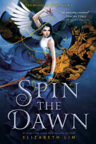 Spin the Dawn (The Blood of Stars Series #1)