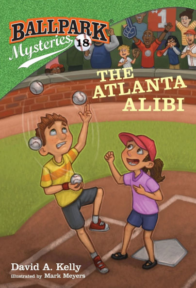 Ballpark Mysteries #18: The Atlanta Alibi