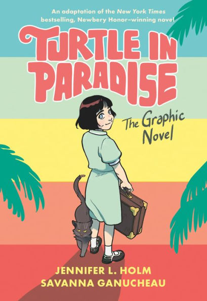 Turtle Paradise: The Graphic Novel