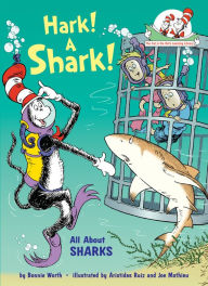 Title: Hark! A Shark! All About Sharks, Author: Bonnie Worth