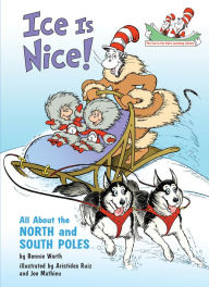 Title: Ice is Nice! All About the North and South Poles, Author: Bonnie Worth