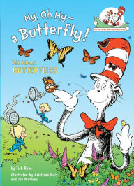 Title: My, Oh My-A Butterfly! All About Butterflies, Author: Tish Rabe