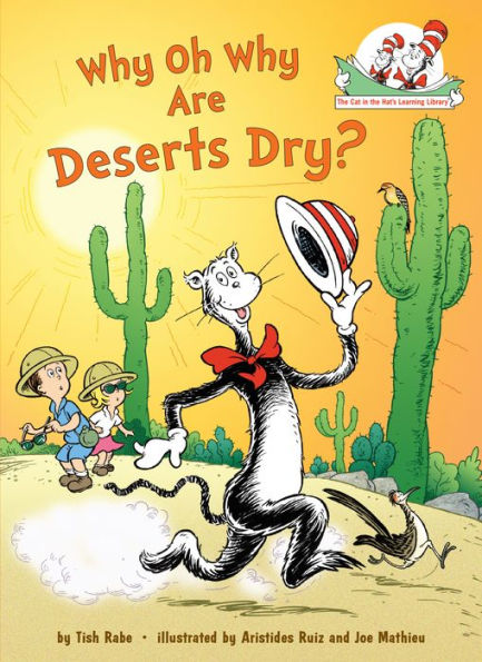 Why Oh Why Are Deserts Dry? All About Deserts