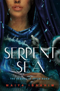 Title: Serpent Sea, Author: Maiya Ibrahim