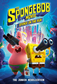 Free ebook pdb download The SpongeBob Movie: Sponge on the Run: The Junior Novelization (SpongeBob SquarePants) 9780593127513 PDB DJVU RTF in English