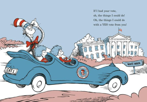 If I Had Your Vote--by the Cat in the Hat