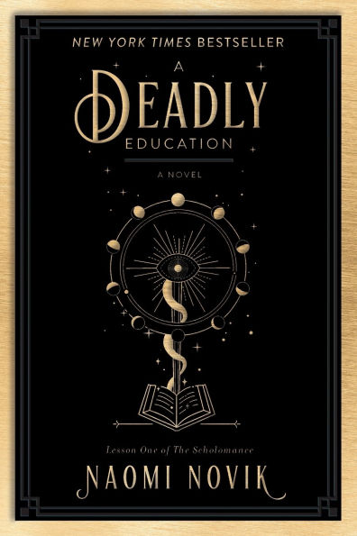 A Deadly Education (Scholomance Series #1)