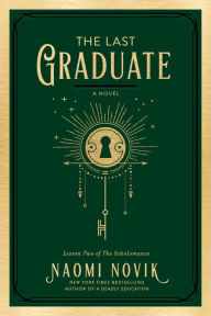 Free jar ebooks mobile download The Last Graduate by Naomi Novik 9780593128886