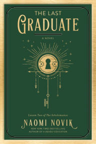 Books downloaded to iphone The Last Graduate by Naomi Novik (English literature) 