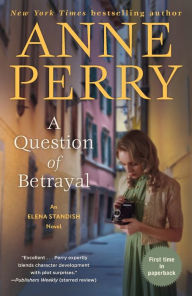 A Question of Betrayal (Elena Standish Series #2)