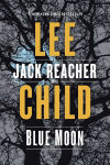 Alternative view 1 of Blue Moon (Jack Reacher Series #24)