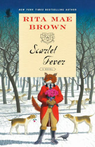 Title: Scarlet Fever (Sister Jane Foxhunting Series #12), Author: Rita Mae Brown