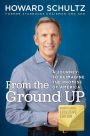 From the Ground Up: A Journey to Reimagine the Promise of America (B&N Exclusive Edition)