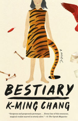 Bestiary: A Novel by K-Ming Chang, Paperback  Barnes & Noble®