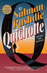 Title: Quichotte: A Novel, Author: Salman Rushdie