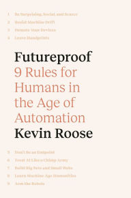 Download ebooks free android Futureproof: 9 Rules for Humans in the Age of Automation