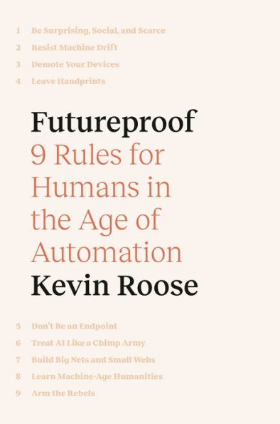 Futureproof: 9 Rules for Humans the Age of Automation