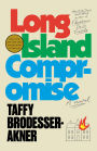 Long Island Compromise: A Novel