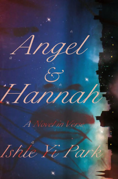 Angel & Hannah: A Novel Verse