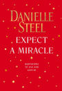 Expect a Miracle: Quotations to Live and Love By