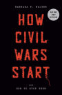 How Civil Wars Start: And How to Stop Them