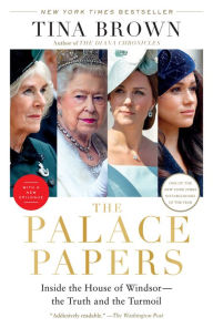 Free downloadable text books The Palace Papers: Inside the House of Windsor--the Truth and the Turmoil  (English literature) by Tina Brown 9780593612514
