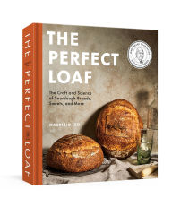 Ebooks pdf free download The Perfect Loaf: The Craft and Science of Sourdough Breads, Sweets, and More: A Baking Book FB2 9780593138410