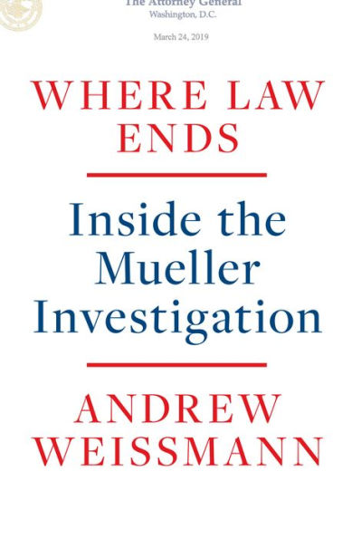 Where Law Ends: Inside the Mueller Investigation