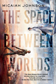 Title: The Space Between Worlds, Author: 