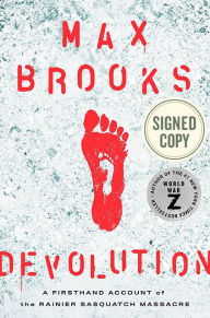 Free book downloads for mp3 players Devolution: A Firsthand Account of the Rainier Sasquatch Massacre (English Edition) by Max Brooks 9781984826800