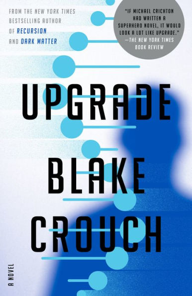 Upgrade: A Novel