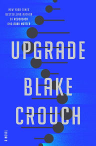 Ebook para downloads gratis Upgrade: A Novel (English literature) PDB