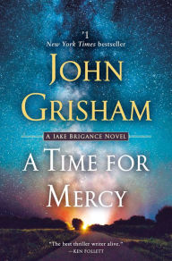 Free it ebook download A Time for Mercy: A Jake Brigance Novel by John Grisham 9780593157824 (English literature)