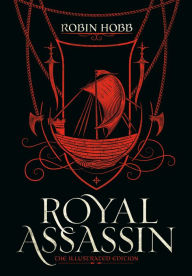 Title: Royal Assassin (The Illustrated Edition), Author: Robin Hobb