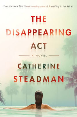 The Disappearing Act: A Novel
