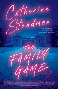The Family Game: A Novel