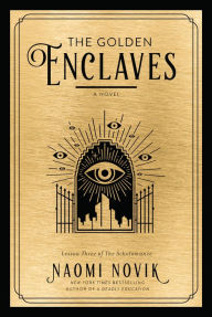 Book in pdf download The Golden Enclaves: A Novel in English by Naomi Novik, Naomi Novik DJVU CHM RTF 9780593158357